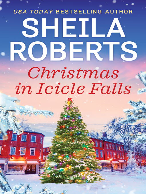 Title details for Christmas In Icicle Falls by Sheila Roberts - Wait list